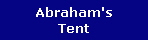 Abraham's
Tent