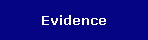Evidence