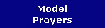Model
Prayers